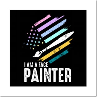 I Am A Face Painter Posters and Art